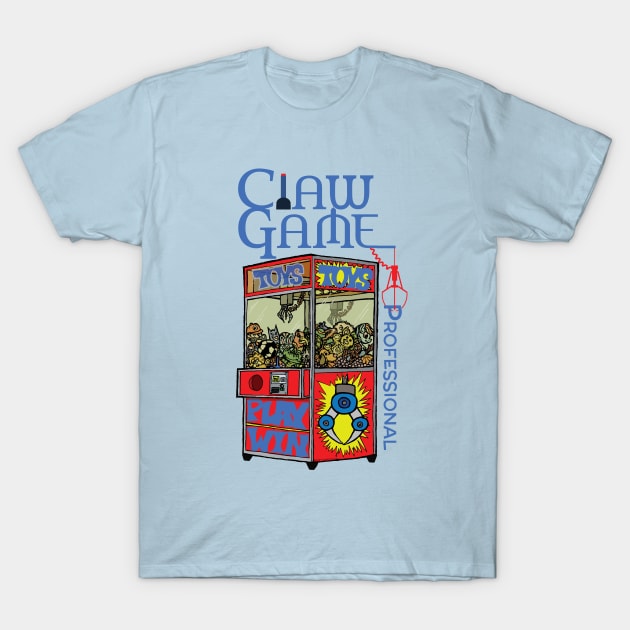 Claw Game Professional T-Shirt by House_Of_HaHa